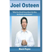 Joel Osteen: What you should know about the man, his church and his books