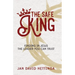 The Safe King: Finding In Jesus The Leader You Can Trust