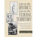 Lost in the District, Lost in the Federal Territory: The Life and Times of Doctor David Ross, Surgeon, Sot-Weed Factor, Importer of Human Labor, of Bl