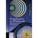 Introduction to Witchcraft: Thirteen Lessons in the Practice of Magic