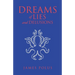 Dreams of Lies and Delusions