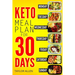 Keto Meal Plan for 30 Days: Smart Ready-To-Go Weight-Loss Meals for Saving Time and Budget
