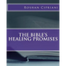 The Bible's Healing Promises