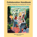Collaboration Handbook: Creating, Sustaining, and Enjoying the Journey