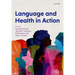 Language and Health in Action