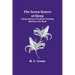 The Seven Sisters of Sleep;Popular History of the Seven Prevailing Narcotics of the World