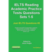 IELTS Reading. Academic Practice Tests Questions Sets 1-5. Sample mock IELTS preparation materials based on the real exams: Created by IELTS teachers