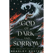 A God of Dark and Sorrow