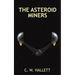 The Asteroid Miners