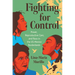 Fighting for Control: Power, Reproductive Care, and Race in the Us-Mexico Borderlands