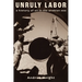 Unruly Labor: A History of Oil in the Arabian Sea