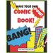 Make your own Comic Book: Be The Hero In Your Own Story