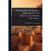 Itinerario De Paris A Jerusalen Y De Jerusalen A Paris, Volume 1...
