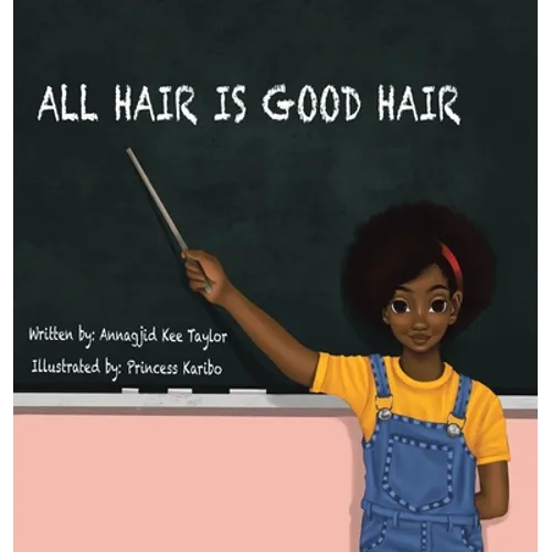 All Hair Is Good Hair