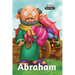 Abraham - Bible People: The short story of Abraham