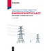 Energiewirtschaft: Einführung in Theorie Und Politik