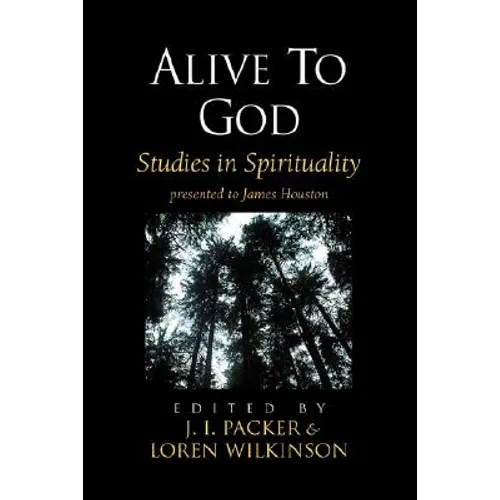 Alive to God: Studies in Spirituality