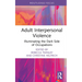 Adult Interpersonal Violence: Illuminating the Dark Side of Occupations