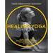 The Healing Yoga Manual: Work with Your Chakra Energy Centres to Increase Your Vitality