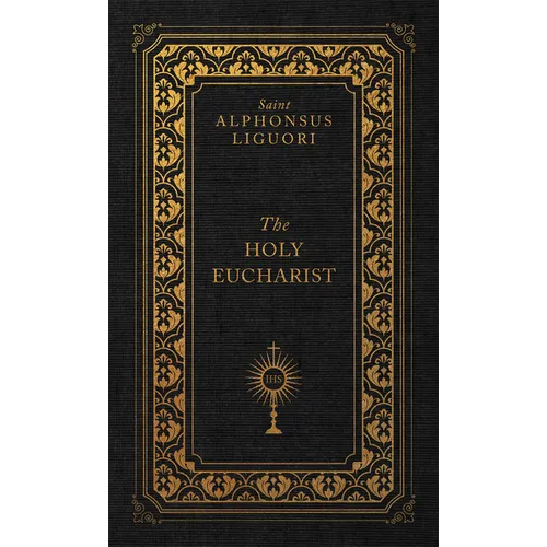 The Holy Eucharist