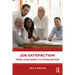 Job Satisfaction: From Assessment to Intervention