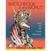 Sketchbook on the World: Pen and Ink Travel Sketches