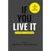 If You Live It: A Pathway to Freedom