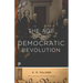 The Age of the Democratic Revolution: A Political History of Europe and America, 1760-1800 - Updated Edition