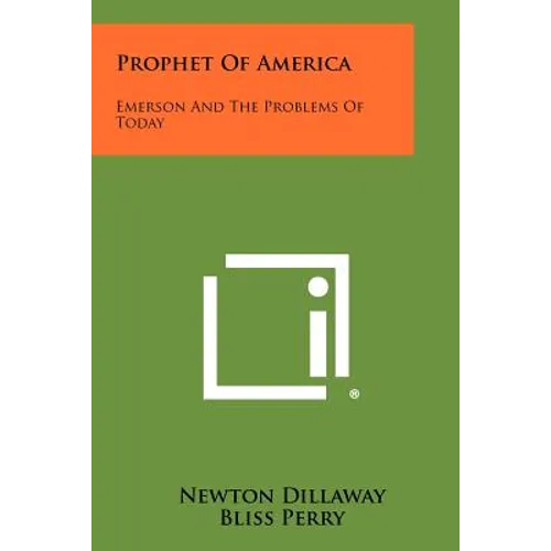 Prophet of America: Emerson and the Problems of Today