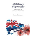 Military Vignettes