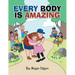 Every Body Is Amazing