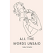All The Words Unsaid