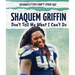 Shaquem Griffin: Don't Tell Me What I Can't Do