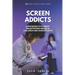 Screen Addicts: Strategies to Combat Smartphone Abuse in Children and Adolescents