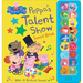 Peppa Pig: Peppa's Talent Show Sound Book