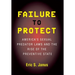Failure to Protect: America's Sexual Predator Laws and the Rise of the Preventive State