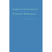 Studies in the Economics of Income Maintenance.