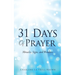 31 Days Of Prayer: Miracles, Signs, and Wonders