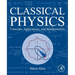 Classical Physics: Concepts, Applications, and Interpretations