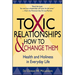 Toxic Relationships and How to Change Them: Health and Holiness in Everyday Life