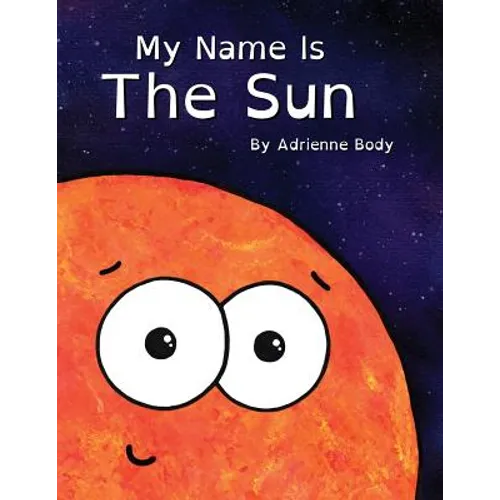 My Name Is The Sun