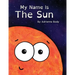 My Name Is The Sun