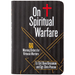 On Spiritual Warfare: 22 Warning Orders for Virtuous Warriors