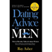 Dating Advice for Men, 3 Books in 1 (What Women Want Men To Know): How to Flirt with, Talk to & Attract Women (The #1 Approach, Communication Mastery