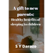 A gift to new parents: Healthy benefits of sleeping to children