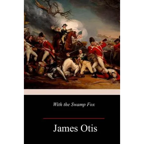 With the Swamp Fox