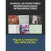Manual de Monitoreo Neurofisiológico Intraoperatorio.