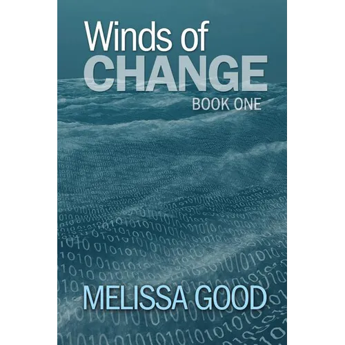 Winds of Change-Book One