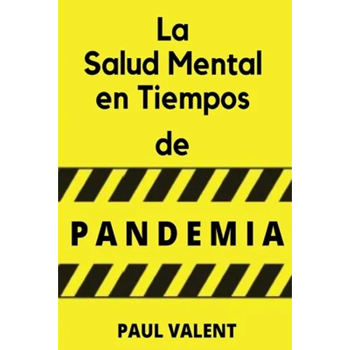 La Salud Mental en Tiempos de la Pandemia
