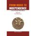From Indus to Independence - A Trek Through Indian History: The Classical Age